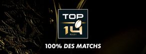 Top 14 Rugby - 100% des matchs